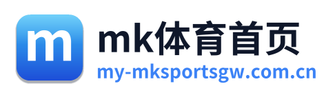 mk体育首页 Logo